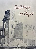 Buildings on paper: Rhode Island architectural drawings, 1825-1945 B0006EALRC Book Cover