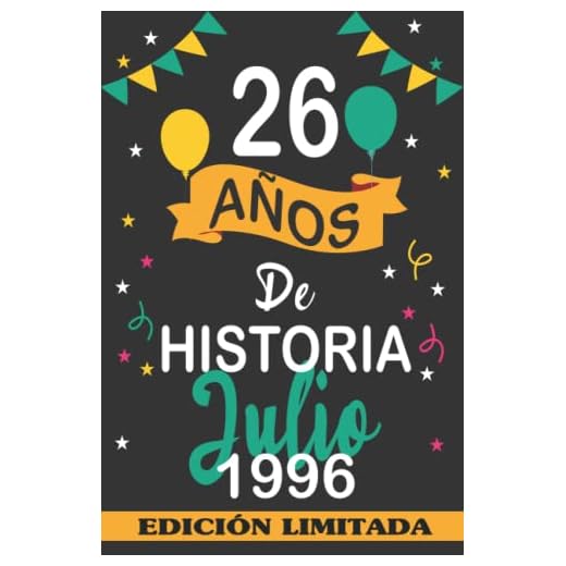 26 Años De Historia Julio 1996: 26 años. Libro de visitas, cuaderno, 110 páginas de felicitaciones, idea de regalo, regalo Para la esposa, novia, mujer, La madre