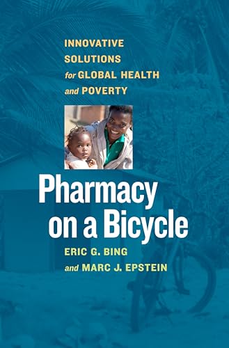 Pharmacy on a Bicycle: Innovative Solutions for Global Health and