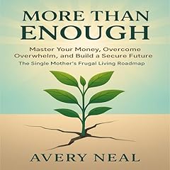 More Than Enough Audiolibro Por Avery Neal arte de portada