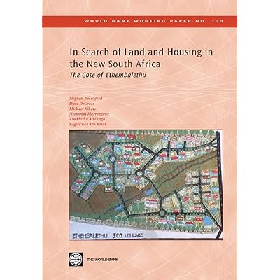 In Search of Land and Housing in the New South Africa