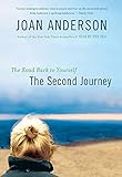 The Second Journey: The Road Back to Yourself