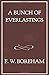 A Bunch of Everlastings (The F. W. Boreham Reprint Series)