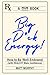 Big D*ck Energy: How to Be Well-Endowed (with Healthy Male Confidence)