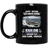 My Son Is a Sailor Aboard The USS Carl Vinson Mug