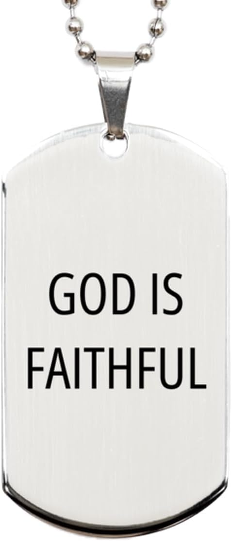 Motivational God is Faithful Silver Dog Tag - Best Faith Hope Love Quote for Men Women, Engraved Chain Necklace Birthday