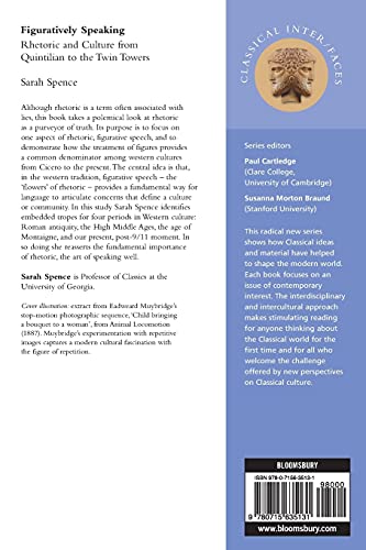 Figuratively Speaking: Rhetoric and Culture from Quintilian to the Twin Towers (Classical Inter/Faces) - Image 2