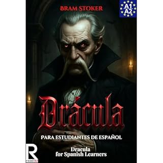 Dr&aacute;cula para estudiantes de espa&ntilde;ol. Nivel A1-A2. Principiantes Audiolibro Por Bram Stoker arte de portada