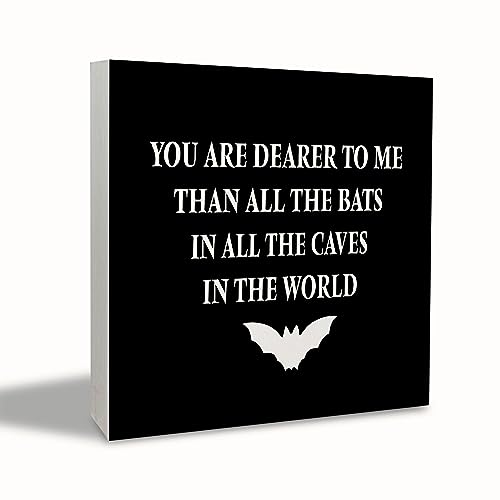 Image of KEUSPI Halloween Desk Wooden Sign,You Are Dearer To Me Than All The Bats,Halloween Gothic Bat Wood Sign,Funny Spooky Gifts for Women,Gothic Decor for Bedroom Home Bathroom 5x5 inch