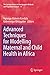 Advanced Techniques for Modelling Maternal and Child Health in Africa (The Springer Series on Demographic Methods and Population Analysis (34))