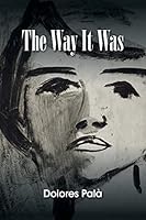 The Way It Was 149176631X Book Cover