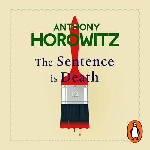 The Sentence Is Death Audiolivro Por Anthony Horowitz capa