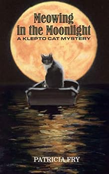 Meowing in the Moonlight - Book #47 of the A Klepto Cat Mystery
