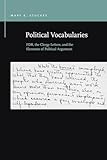 Political Vocabularies: FDR, the Clergy Letters, and the Elements of Political Argument (Rhetoric & Public Affairs)