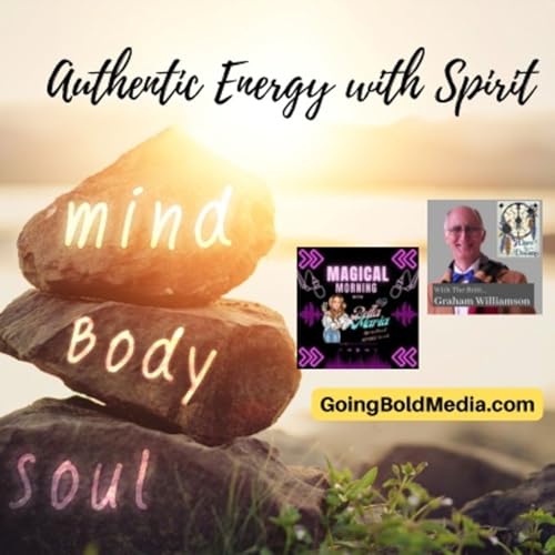 Authentic Energy with Spirit with Guest, Bella Maria
