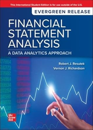 Financial Statement Analysis: A Data Analytics Approach: 2024 Release ...