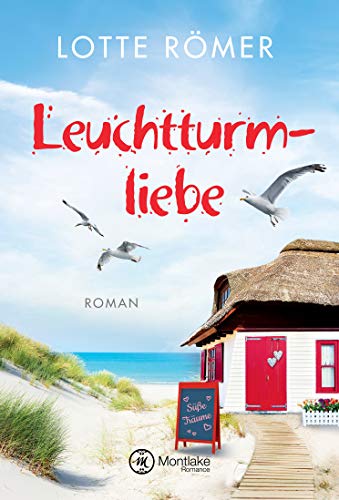 Leuchtturmliebe (Liebe auf Norderney 1) (German