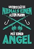  Notizbuch A5 dotted, gepunktet, punktiert mit Softcover Design: Unterschätze nie einen alten Mann mit einer Angel Angler: 120 dotted (Punktgitter) DIN A5 Seiten