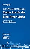 Como luz de r&Atilde;&shy;o / Like River Light