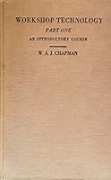 Workshop Technology Part One: An Introductory Course (Fourth Edition) B08KP2398W Book Cover