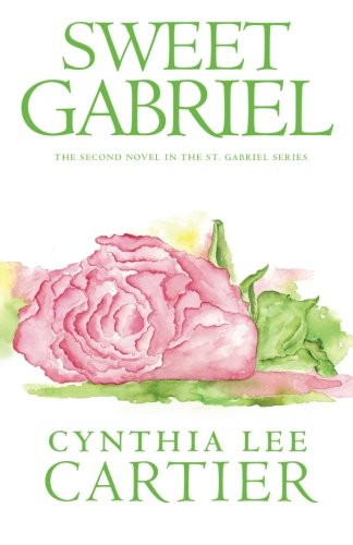 Sweet Gabriel (St. Gabriel Series Book 2)