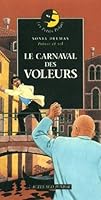 Le carnaval des voleurs 2742733515 Book Cover