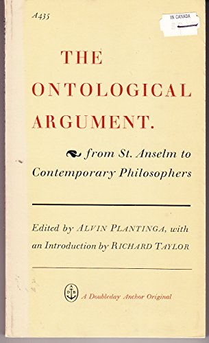 The Ontological Argument: From St. Anselm to Contemporary Philosophers