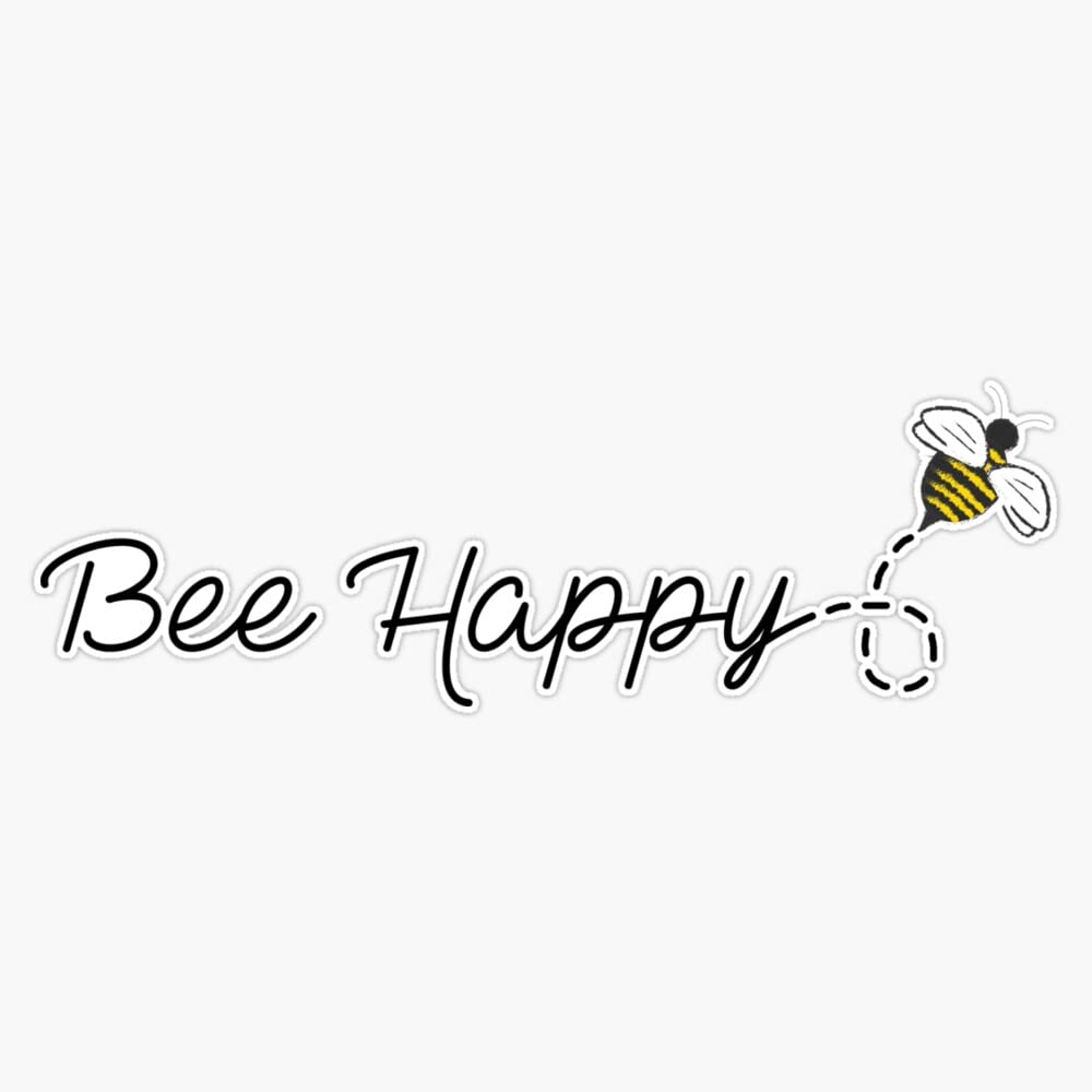 Bee Happy - Cute Motivational Bee Sticker Vinyl Bumper Sticker 6 Mil Thick - Size 5"
