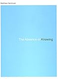 The Absence of Knowing