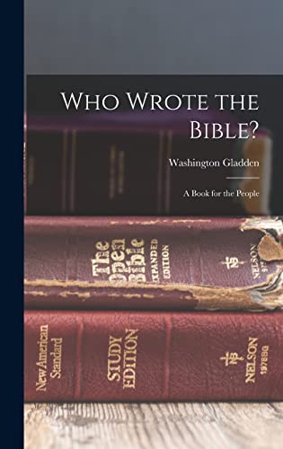 Who Wrote the Bible?: A Book for the People