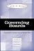 Governing Boards: Their Nature and Nurture