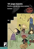 101 Juegos Musicales 847827314X Book Cover