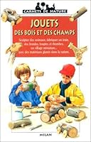 Jouets des bois et des champs 2841133834 Book Cover