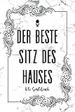 Der beste Sitz des Hauses: Ein lustiges Buch zum Ausfüllen für alle Badezimmer/ Toiletten Gäste – Das WC Besucher Buch ist perfekt als Geschenk zum neuen Einzug oder für deine WG