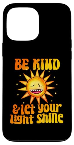 Be Kind And Let Your Light Shine Kindness �C���X�s���[�V���� �X�}�z�P�[�X iPhone 13 Pro Max �p