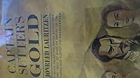 Captain Sutter's gold B0007E0HDE Book Cover