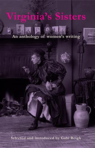 Virginia's Sisters: anthology of women's writing from interwar years
