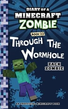 Paperback Diary of a Minecraft Zombie Book 22: Through the Wormhole Book
