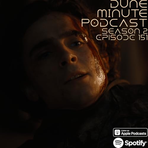 Dune: Part Two - Episode 151