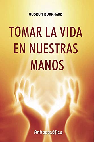 TOMAR LA VIDA EN NUESTRAS MANOS: trabajo en la propia biografía