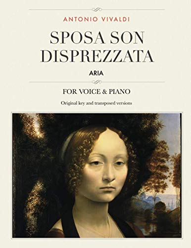 Sposa son disprezzata: Aria, For Medium, High and Low Voices (The Singer's Resource)