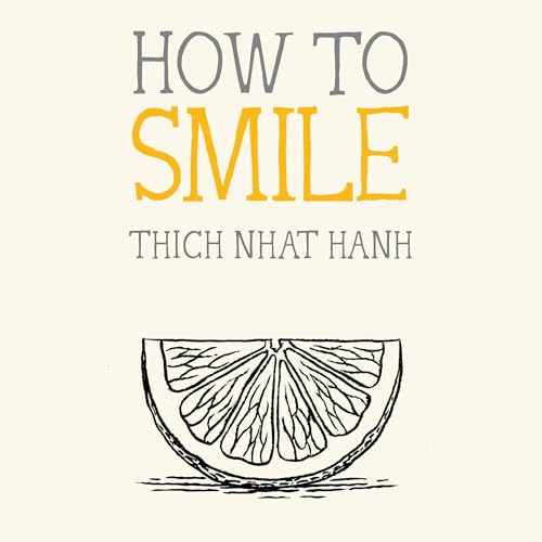 How to Smile by Thich Nhat Hanh episode artwork