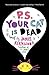 P.S. Your Cat Is Dead