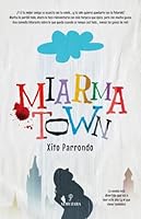 Miarma Town 8410528711 Book Cover