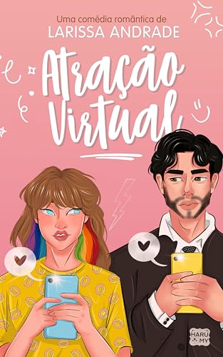 Atração Virtual: um enemies to lovers hilário e irresistível