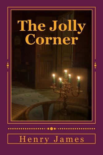 The Jolly Corner: Amazon.co.uk: James, Henry: 9781530137329: Books
