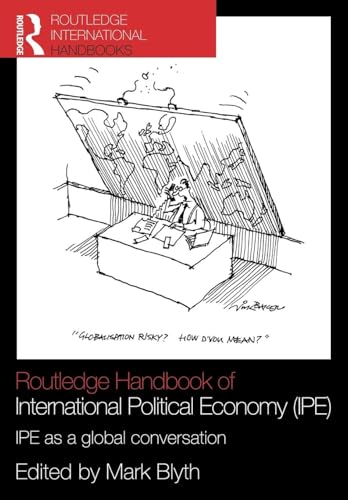 Routledge Handbook of International Political Economy (IPE) (Routledge Handbooks (Paperback))