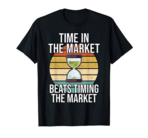 Cool Long-Term Investing Buy And Hold Stock Market I Timing T-Shirt 41xwKCMUqSL. SL500 - Cool Long-Term Investing Buy And Hold Stock Market I Timing T-Shirt