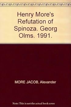 Hardcover Henry More's Refutation of Spinoza (Studien & Materialien zur Geschichte der Philosophie) (English and Latin Edition) Book