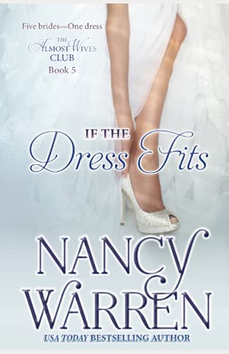 If the Dress Fits (The Almost Wives Club)